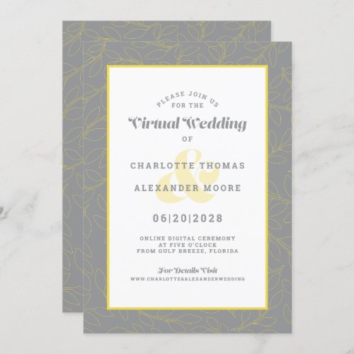 Online Virtual Gray Yellow Modern Pattern Wedding Invitation