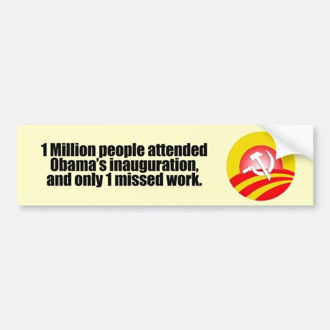 Only 1 person missed work bumper sticker (Front)