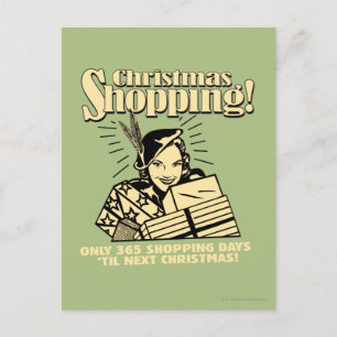 Only 365 Shopping Days 'Til Next Christmas Holiday Postcard