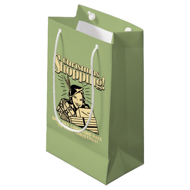 Only 365 Shopping Days 'Til Next Christmas Small Gift Bag (Front Angled)