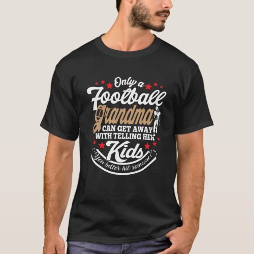 Only A Football Grandma Nana Womens T_Shirt