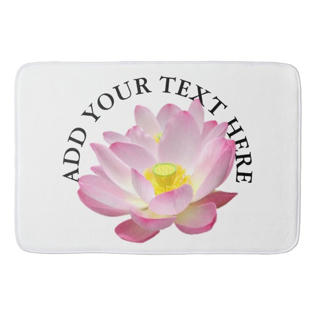 Only a Lotus Blossom + your text & ideas Bathroom Mat (Front)