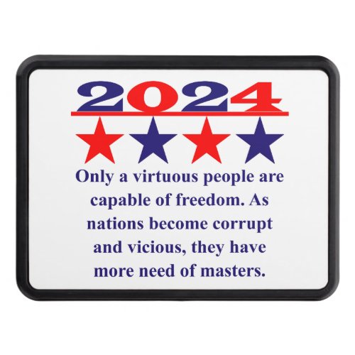 Only A Virtuous People Are Capable _ Political Quo Hitch Cover
