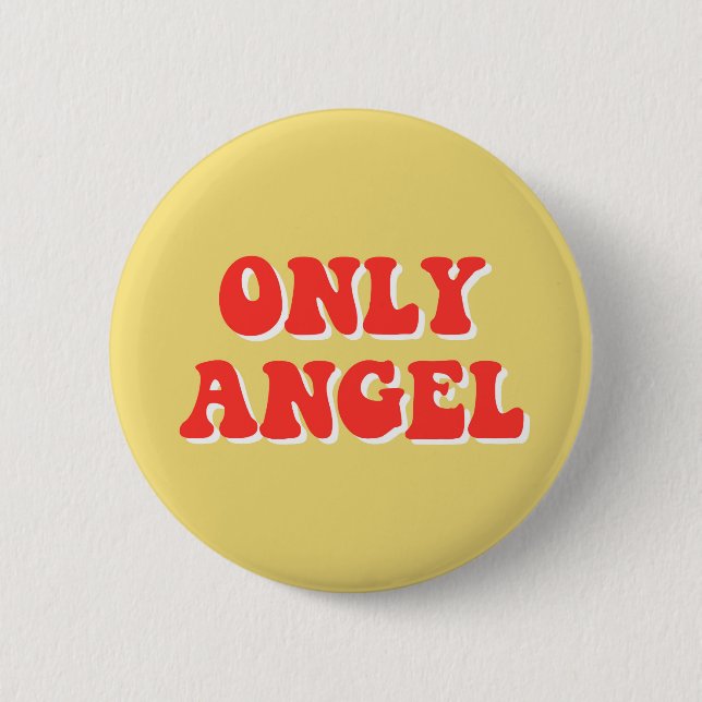 ONLY ANGEL BUTTON (Front)