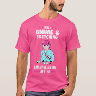 Only Anime  Sketching Can Sketching T-Shirt