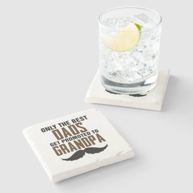 Only Best Dads Get Promoted to Grandpa Stone Coaster (Side)