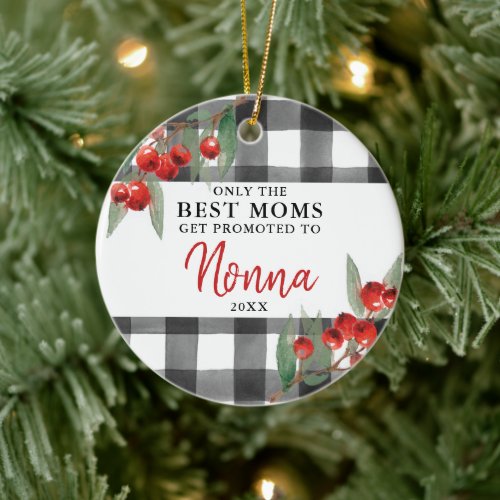 Only Best Moms Get Promoted to Nonna Personalized Ceramic Ornament