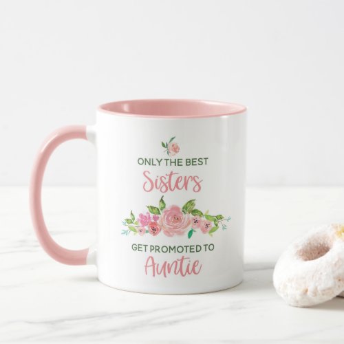 Only Best Sisters Get Promoted Pregnancy Reveal Mug