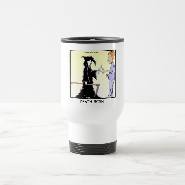 Only Chickens Fear The Reaper Funny Travel Mug (Center)