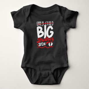 Only Child Big Brother 2024 Promoted To Big Brothe Baby Bodysuit