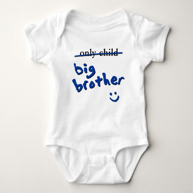 Only Child / Big Brother Baby Bodysuit (Front)