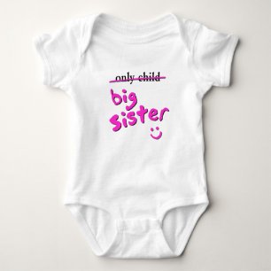 Only Child / Big Sister Baby Bodysuit