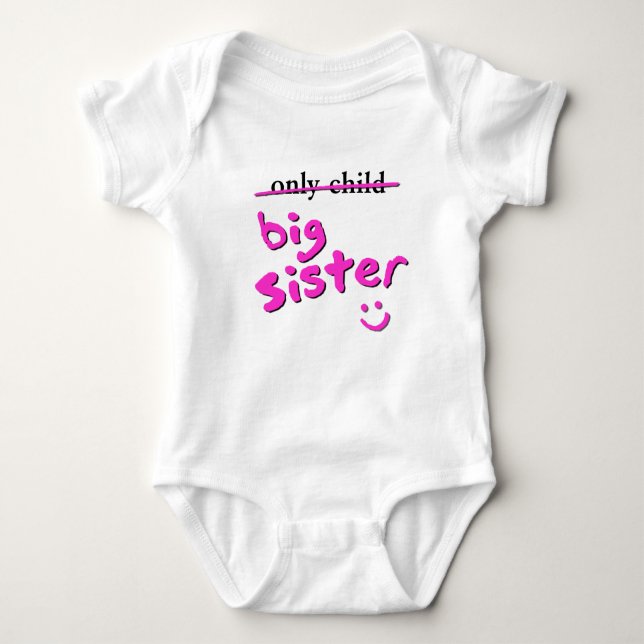Only Child / Big Sister Baby Bodysuit (Front)