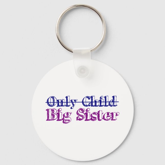 Only Child Big Sister Keychain (Front)