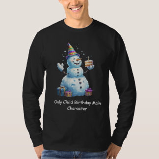 Only Child Birthday Main Character Design T-Shirt