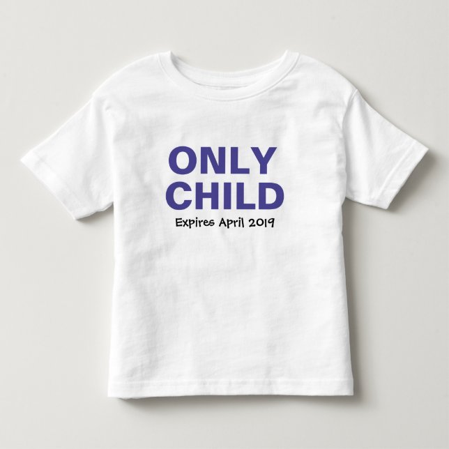Only Child Blue Personalized2 Toddler T-shirt (Front)