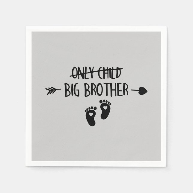 Only Child Crossed Out Now Big Brother Napkins (Front)
