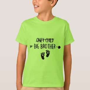 Only Child Crossed Out Now Big Brother T-Shirt
