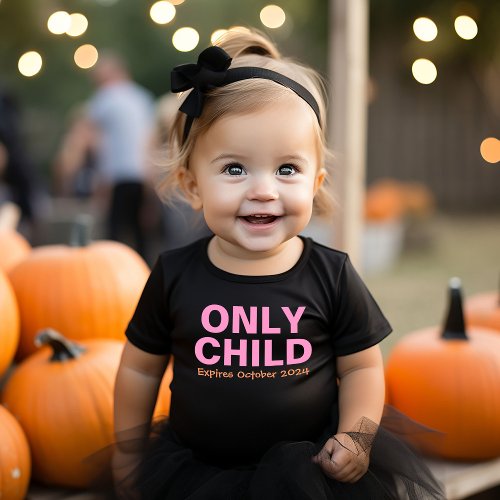 Only Child Expiring Funny Pink Big Sister Toddler T_shirt