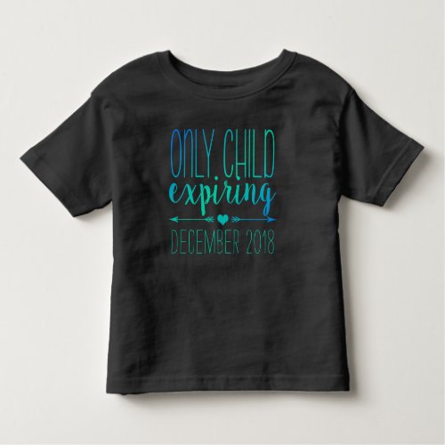 Only Child Expiring _ Navy and Turquoise Ombre Toddler T_shirt