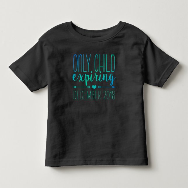 Only Child Expiring - Navy and Turquoise Ombre Toddler T-shirt (Front)