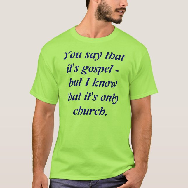 Only church T-Shirt (Front)