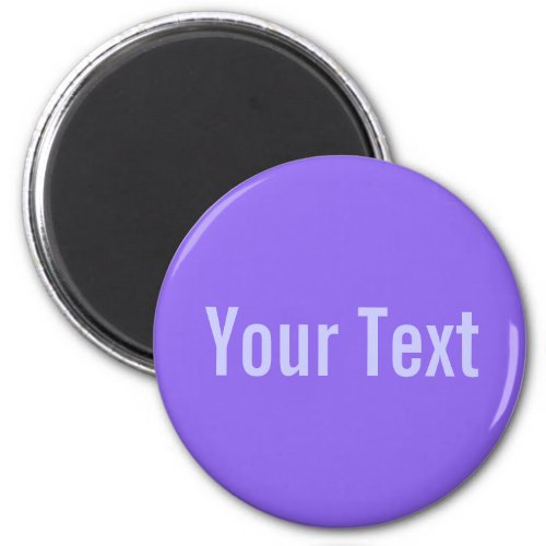 ONLY COLOR  lila  your text Magnet
