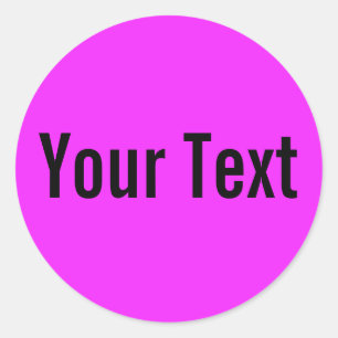 ONLY COLOR pink + your text Classic Round Sticker