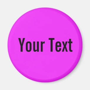 ONLY COLOR / pink + your text Magnet