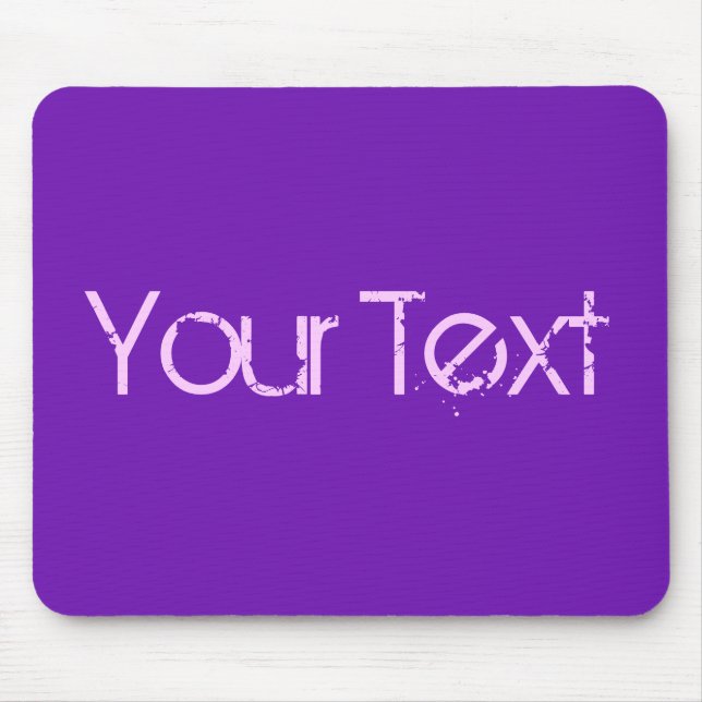 ONLY COLOR / purple + your text Mouse Pad (Front)