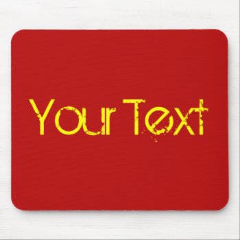Only Color / Red   Your Text Mouse Pad by EDDArtSHOP at Zazzle