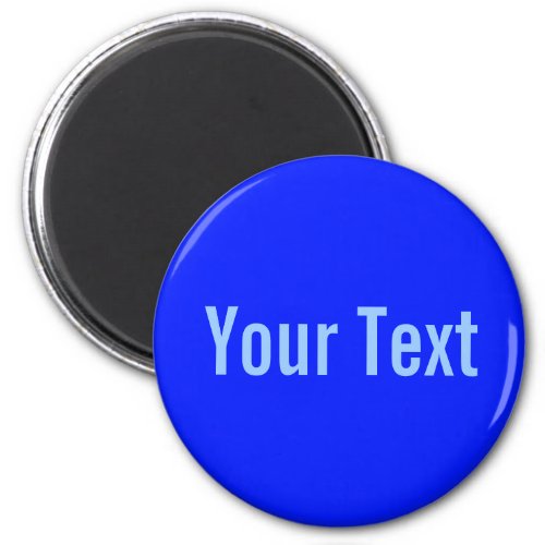 ONLY COLOR  royal blue  your text Magnet
