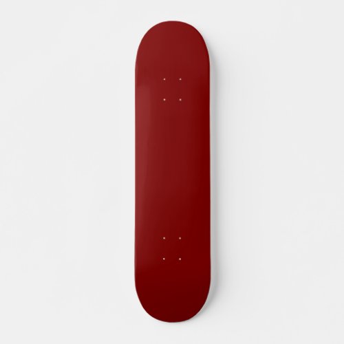 Only cool red wine maroon solid color OSCB04 Skateboard