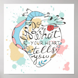 Only Do What Your Heart Tells You Poster