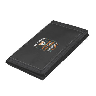 Only Dogs Understand What Going Through Sometimes Tri-fold Wallet