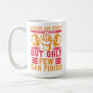 Only Few Can Finish Gym - Vintage Weightlifting Coffee Mug