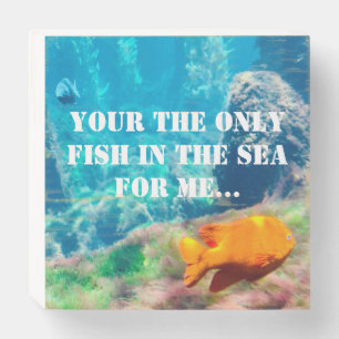 Only Fish For Me Wood Box Sign