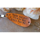 "Only Fish in the Sea" Anniversary Fishing Lure (Top)