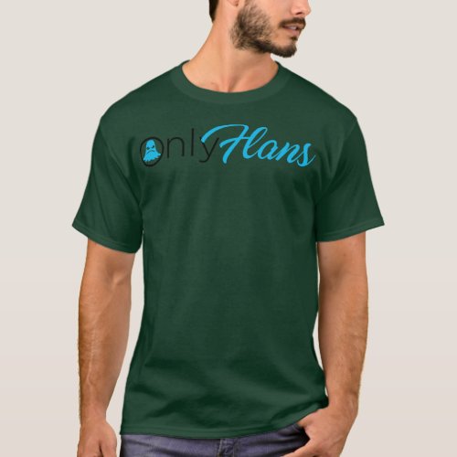Only Flans Fulfill Your Final Fantasy T_Shirt