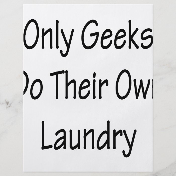 Only Geeks Do Their Own Laundry Full Color Flyer