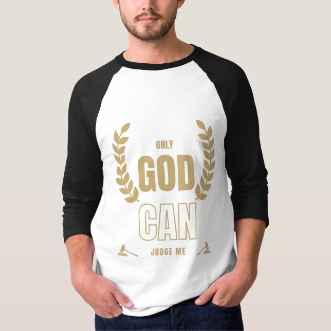 Only God Can Judge Me Bible Men's 3/4 T-Shirt (Front)