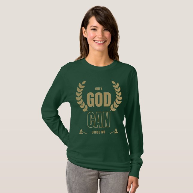 Only God Can Judge Me Bible Women's T-Shirt (Front Full)