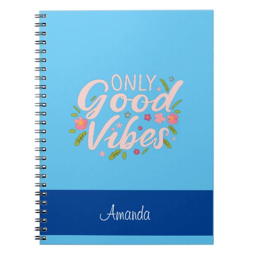 Only good vibes turquoise background  notebook