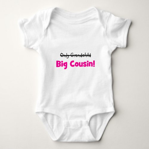 Only Grandchild _ BIG COUSIN pink Baby Bodysuit