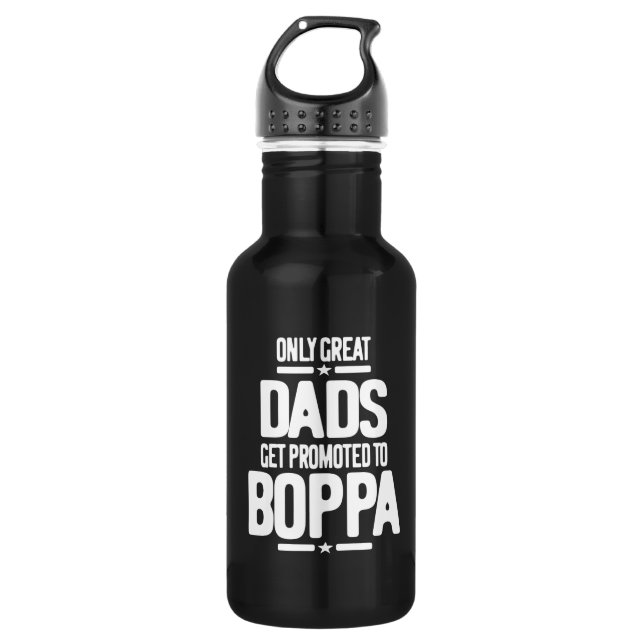 Only Great Dads Get Promoted To Boppa Stainless Steel Water Bottle (Front)