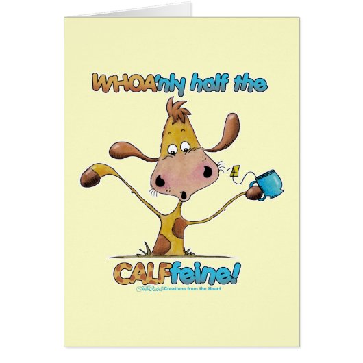 Only Half the CALFfeine Cards (Front)