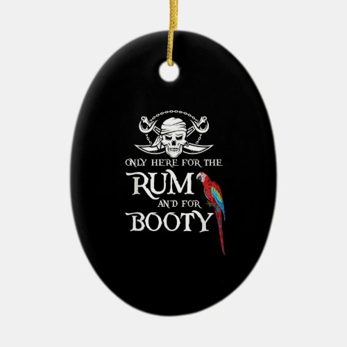 Only Here   Rum And  Booty Pirate  Parrot Pirate Ceramic Ornament