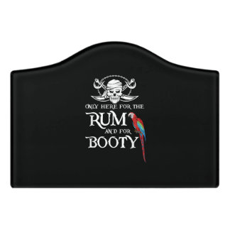 Only Here Rum And Booty Pirate & Parrot Pirate Door Sign