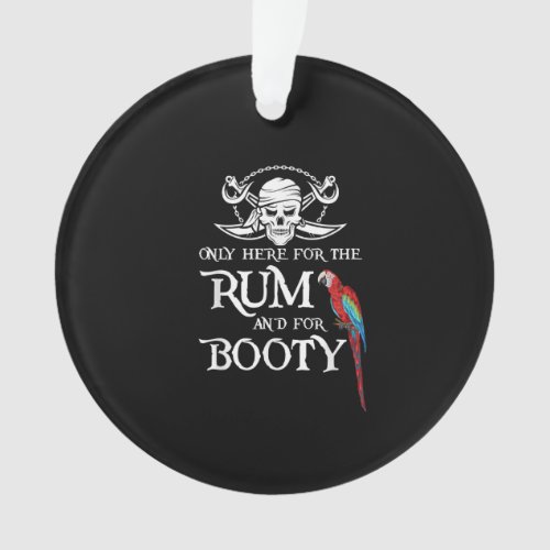 Only Here   Rum And  Booty Pirate  Parrot Pirate Ornament