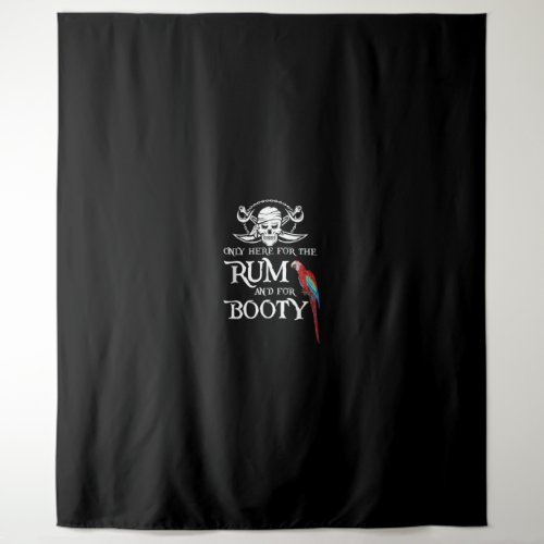 Only Here   Rum And  Booty Pirate  Parrot Pirate Tapestry